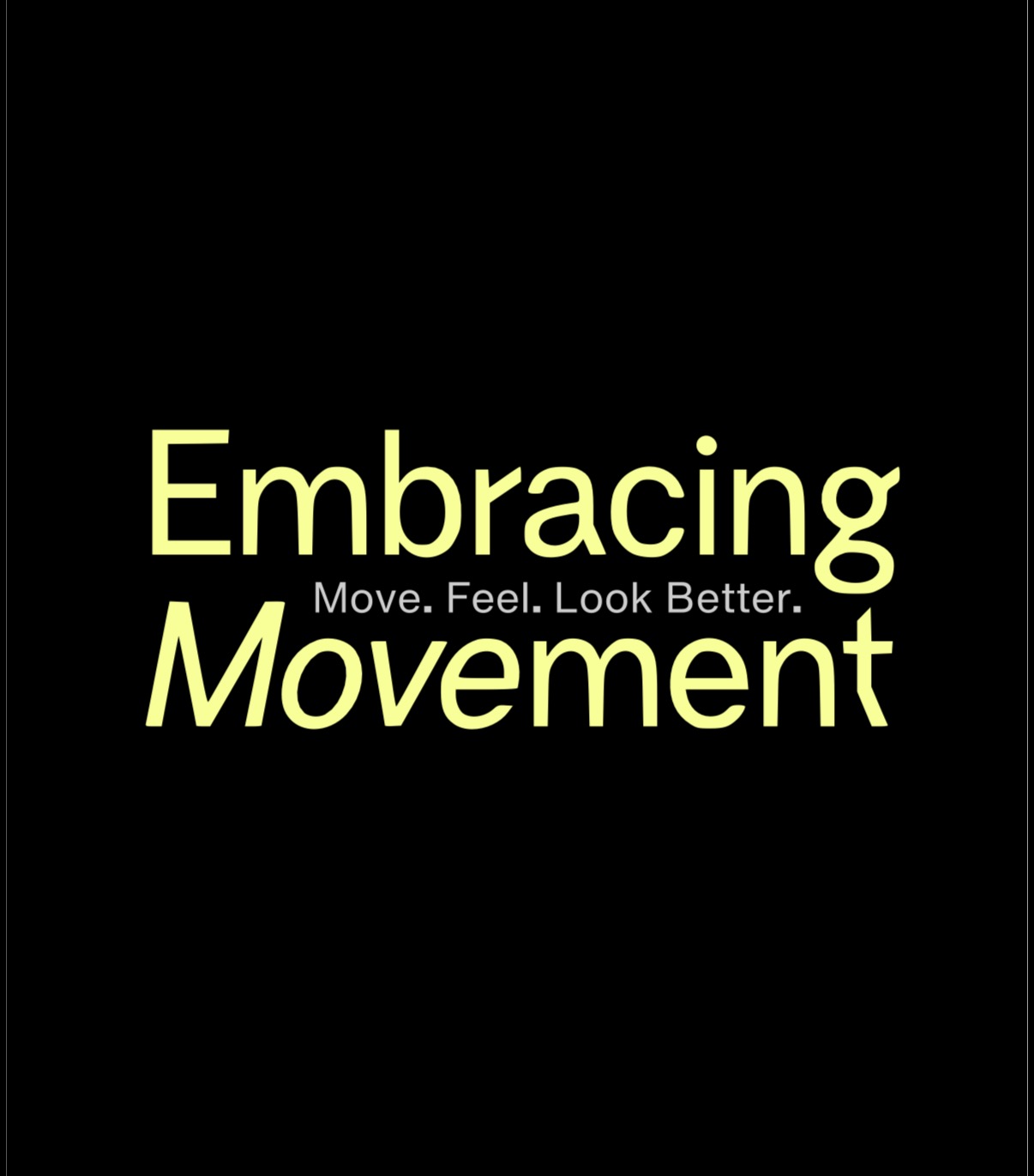 Embracing Movement