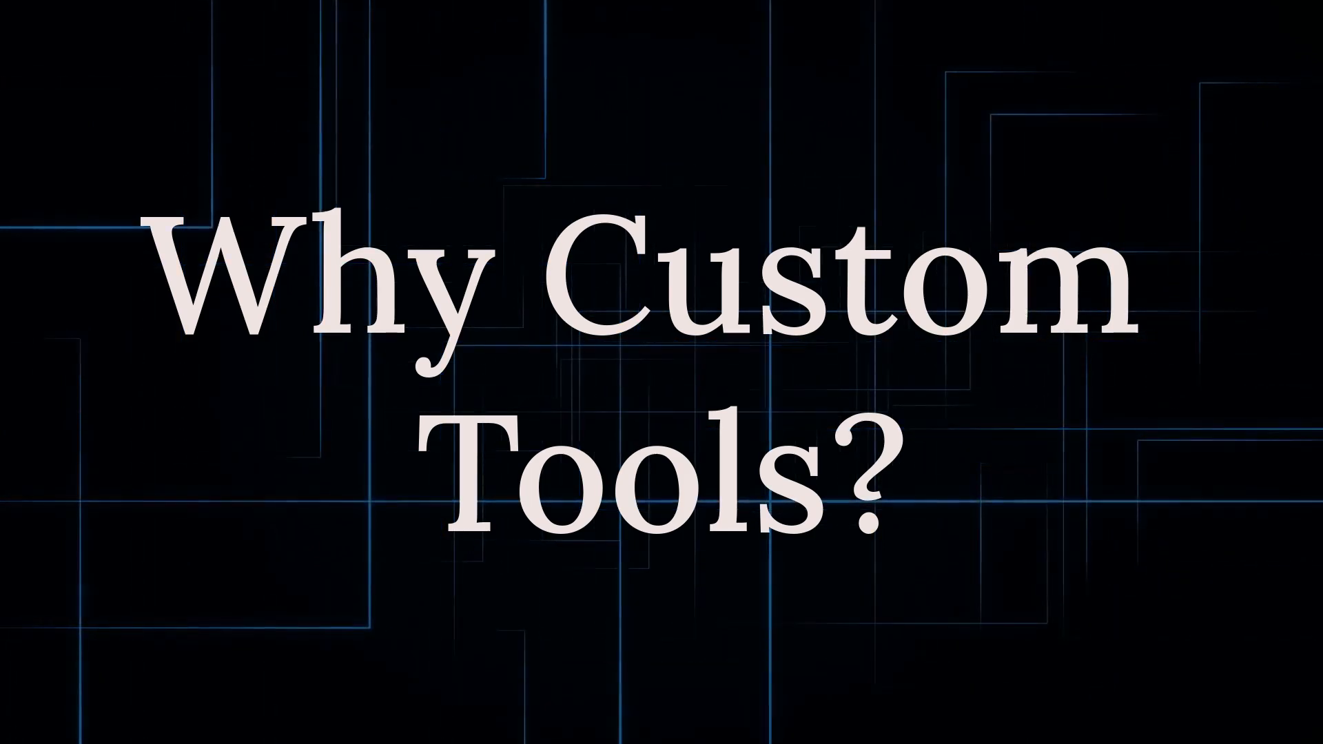 Categories of Custom Tools