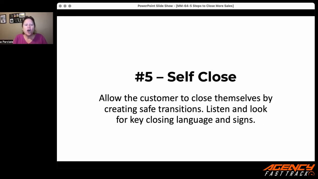 Step 5: Encourage the Self Close