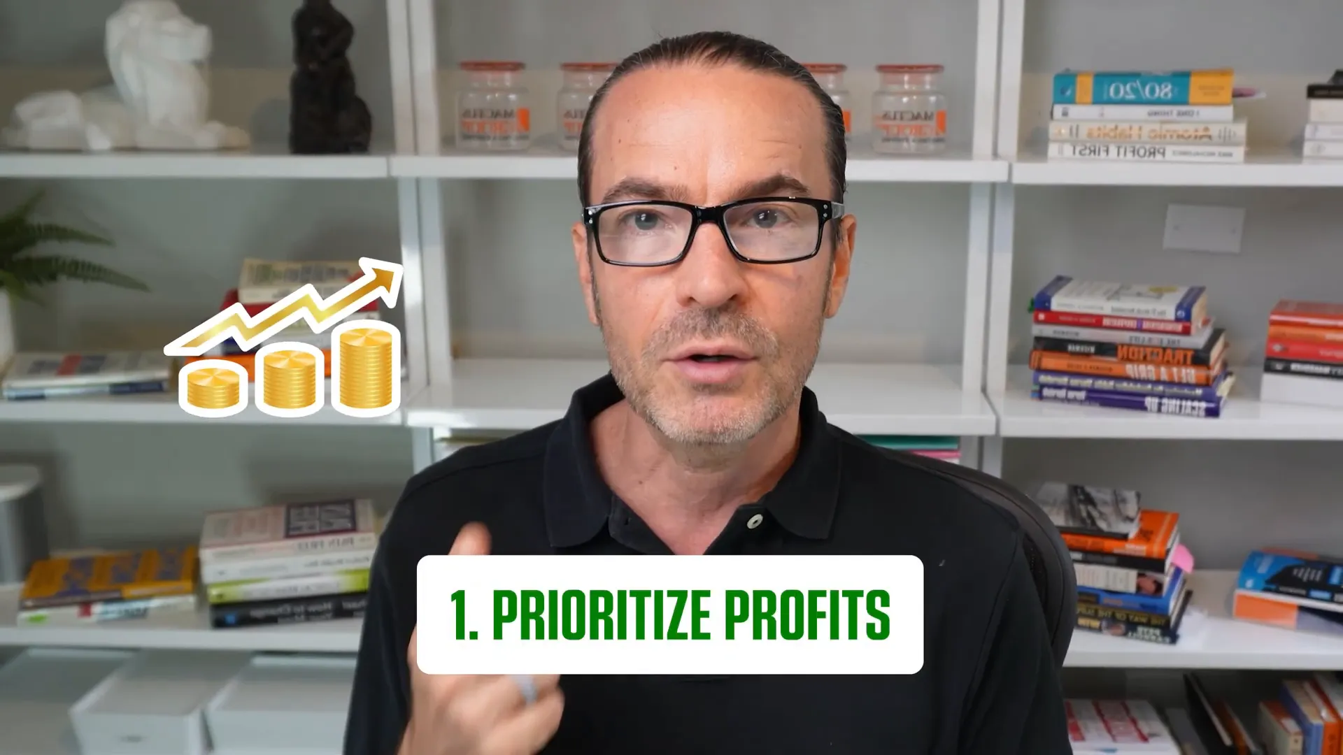 Prioritize profits