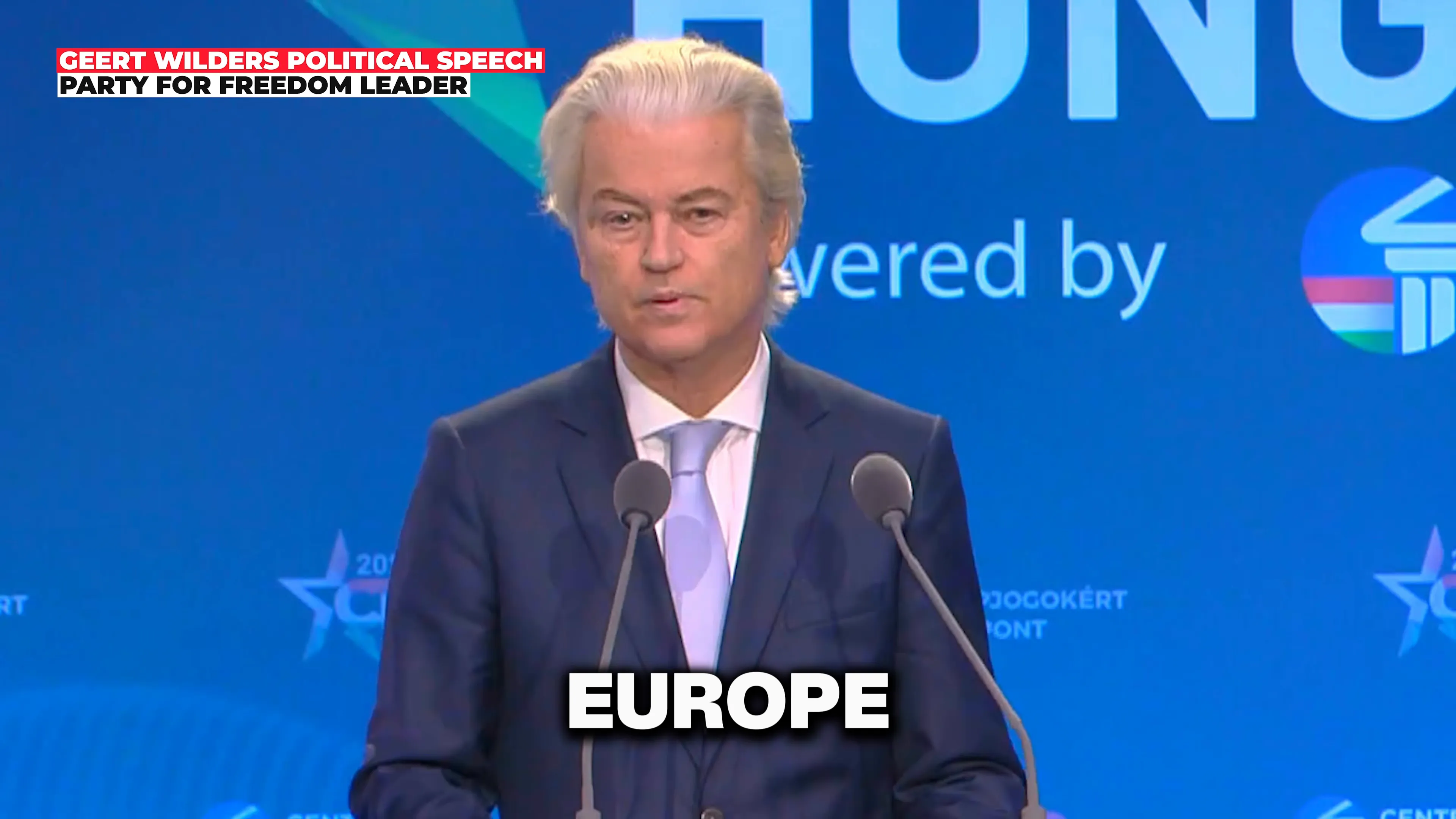 Geert Wilders addressing the crowd at CPAC Hungary