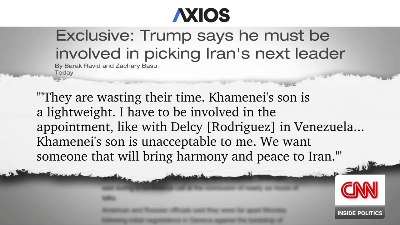 Capture d'écran d'un article Axios avec citation de Trump sur son implication dans le choix du prochain leader iranien