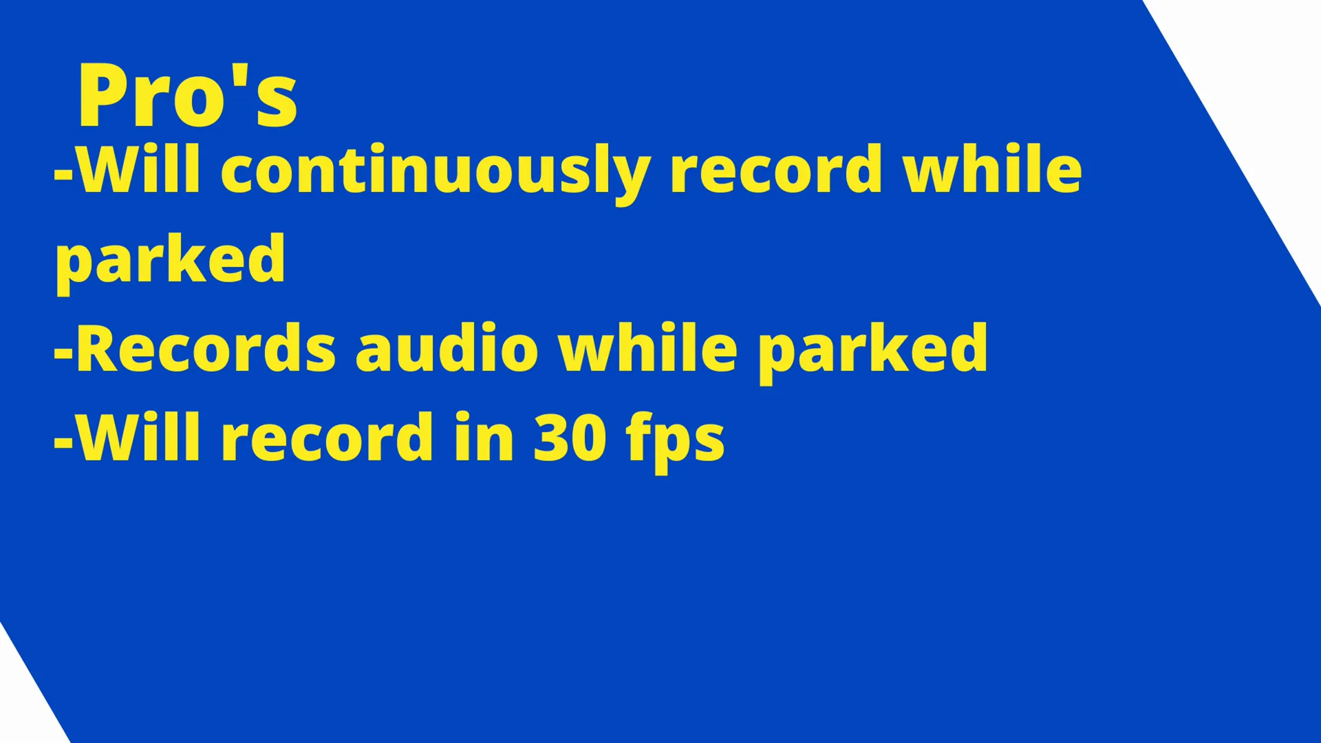 List of pros for low bitrate parking mode