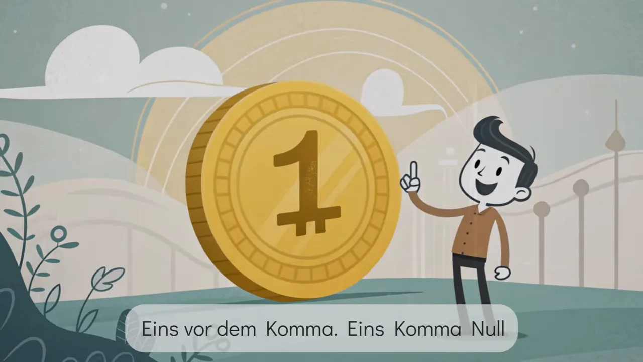 Goldene Münze mit der Ziffer 1 neben einer Cartoon-Figur, Text ‚Eins vor dem Komma. Eins Komma Null‘