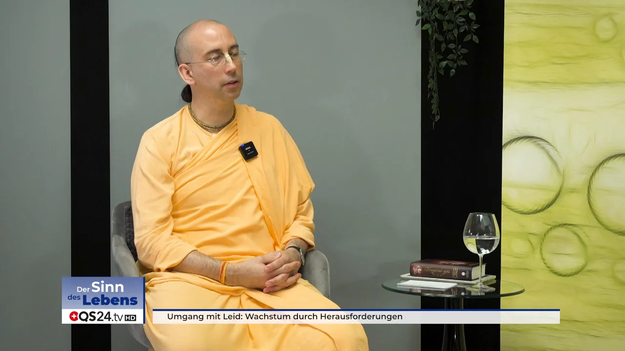 Wachstum durch Herausforderung? Der Umgang mit Leid - Ein Interview mit Krishna Premarupa Dasa, Mönch der Krishna-Bhakti-Tradition 1 Zitat aus der Bhagavad-Gita: dukalayan asasvatam