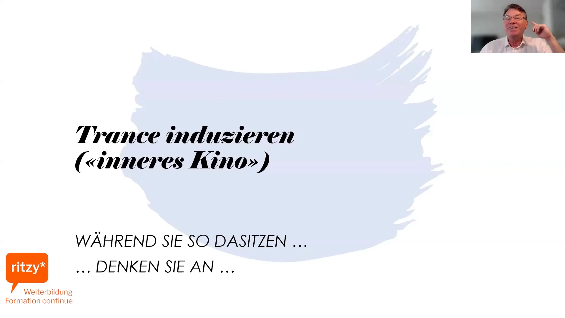 Training: Kunden in die Zukunft projizieren (Trance-Induktion)