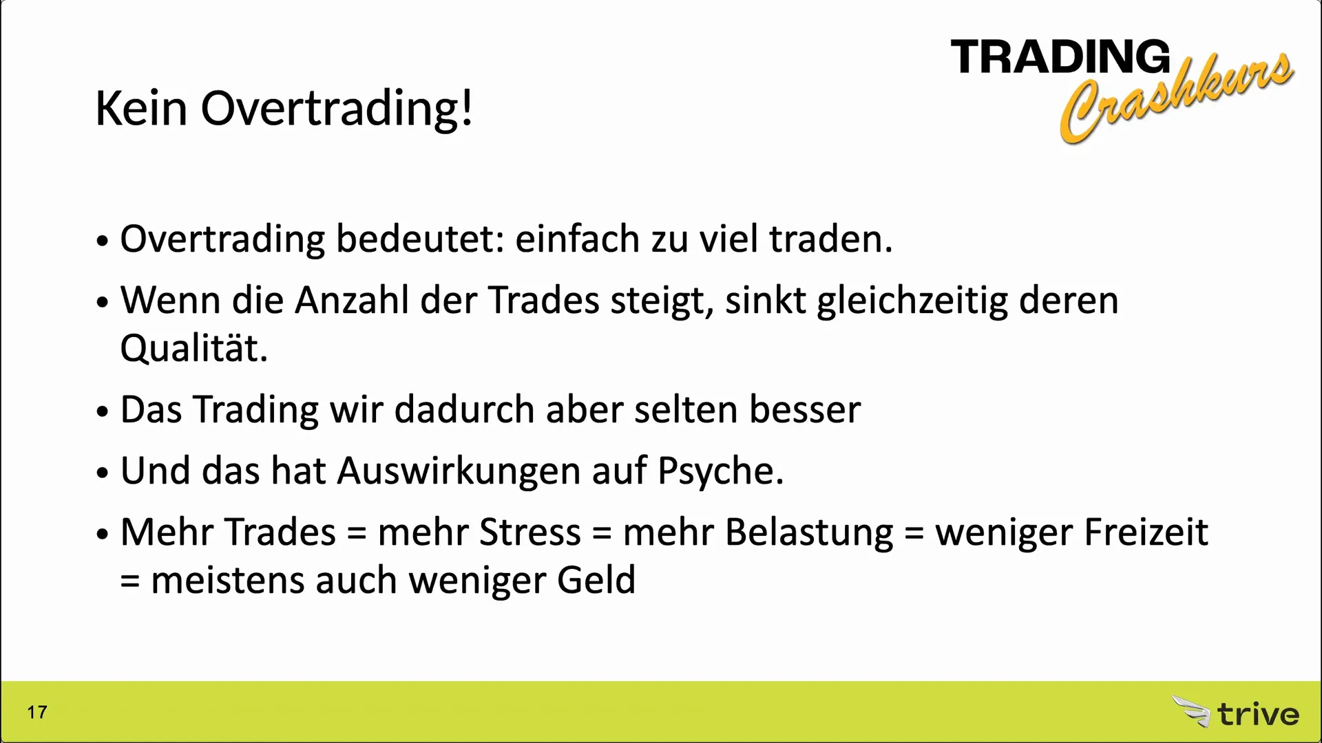 Regel 11: Overtrading ist ein Problem