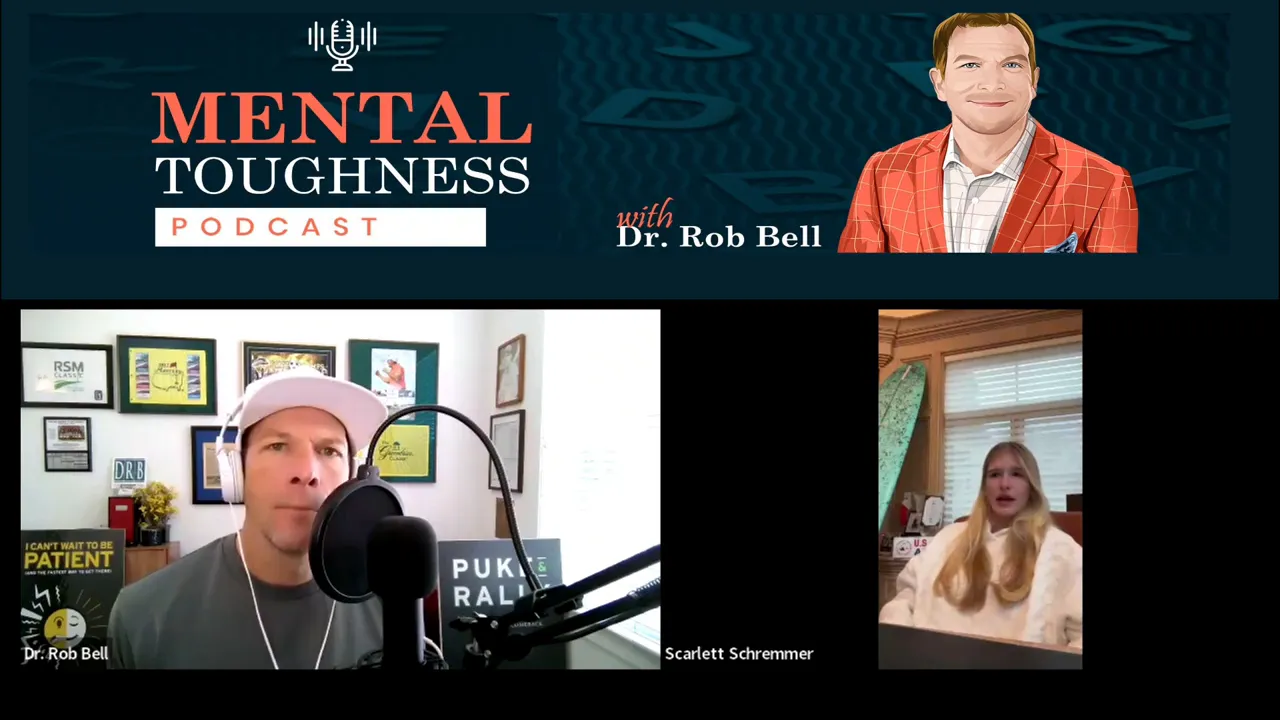 High-clarity Mental Toughness Podcast screenshot showing Dr. Rob Bell and Scarlett Schremmer in split-screen with the show banner above.