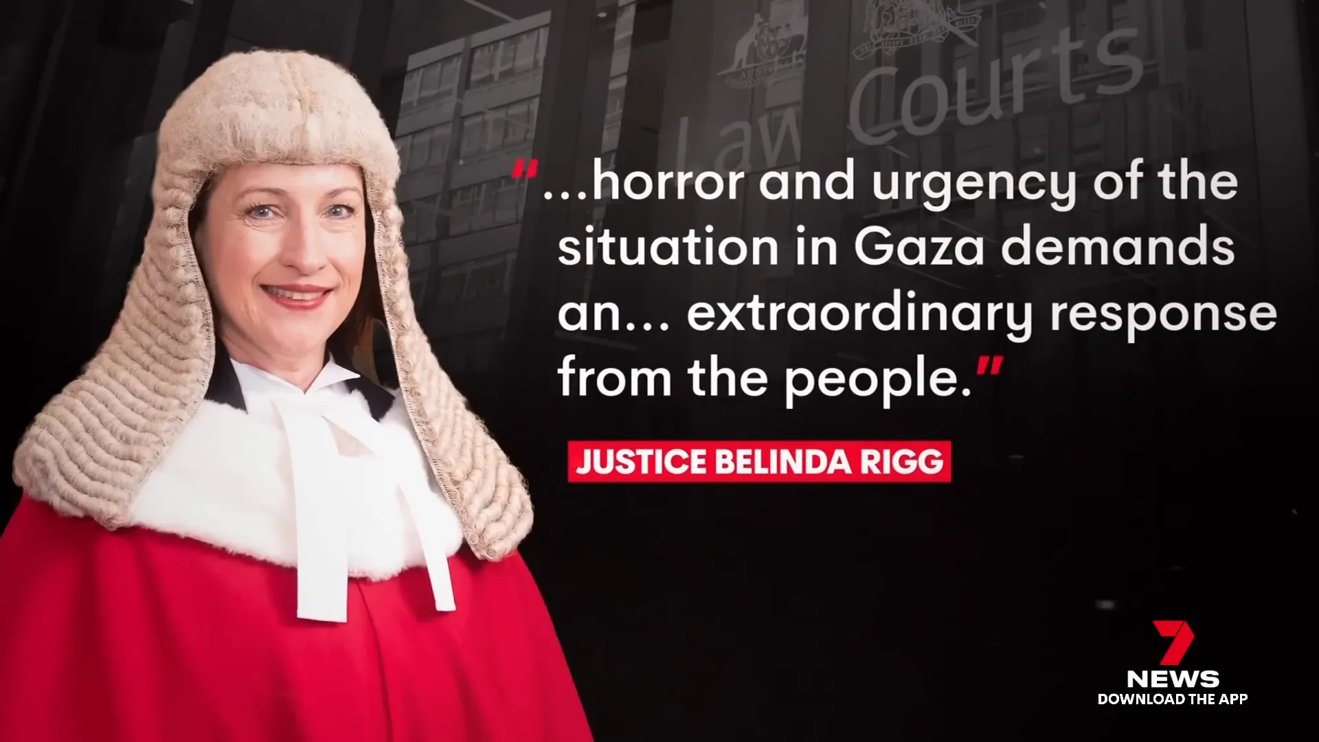 Justice Rigg addressing court on urgency of Gaza situation