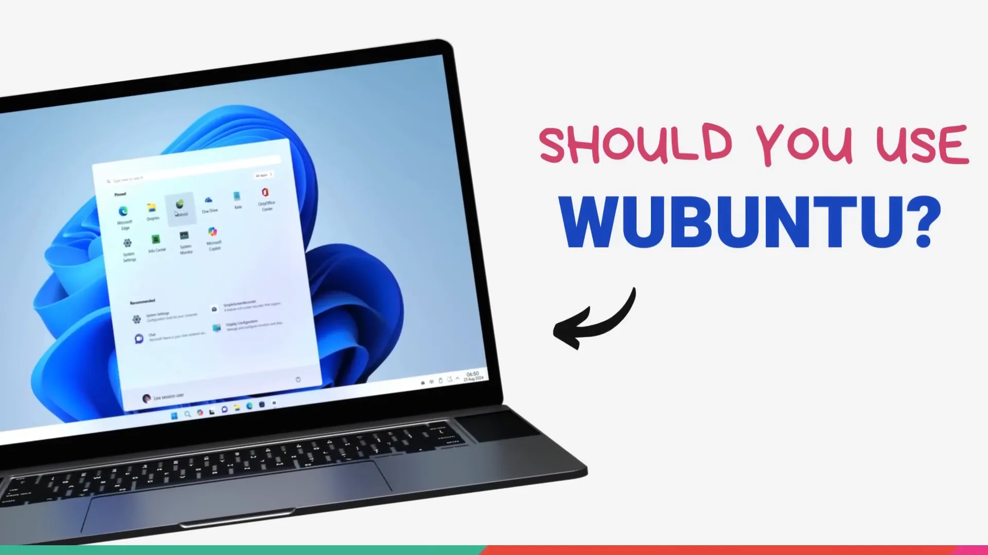 Wubuntu: The Dangerous Linux Distro Disguised as Windows 11 7 Evaluating Wubuntu for use