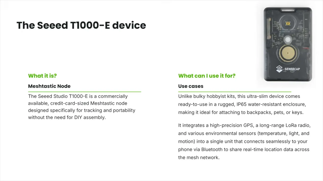 Slide titled 'The Seeed T1000-E device' showing the T-1000E unit photo and a short description of the Meshtastic node.