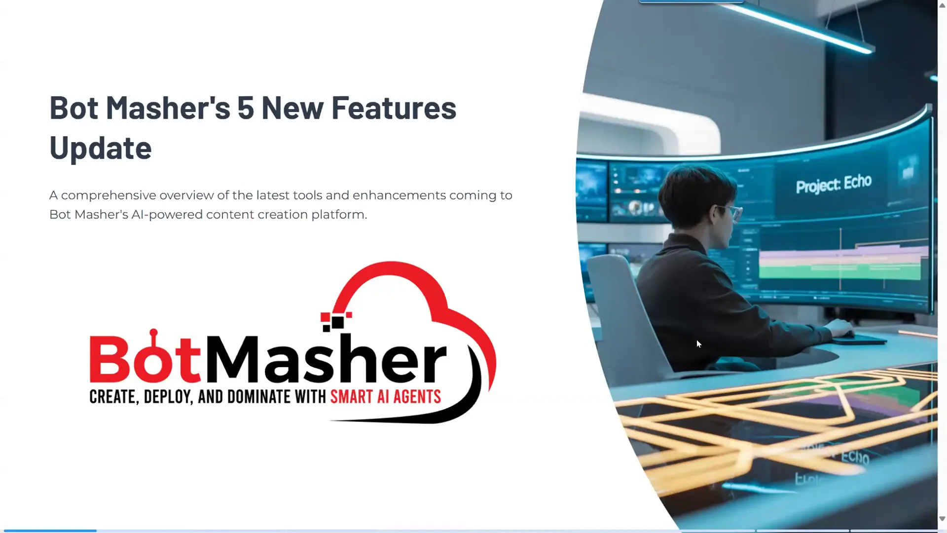 Overview slide of BotMasher’s latest tools and enhancements