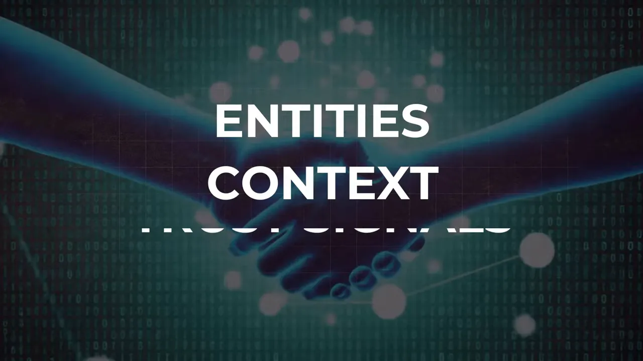 Màn hình hiển thị ba cụm từ Entities Context Trust Signals trên nền hình bắt tay