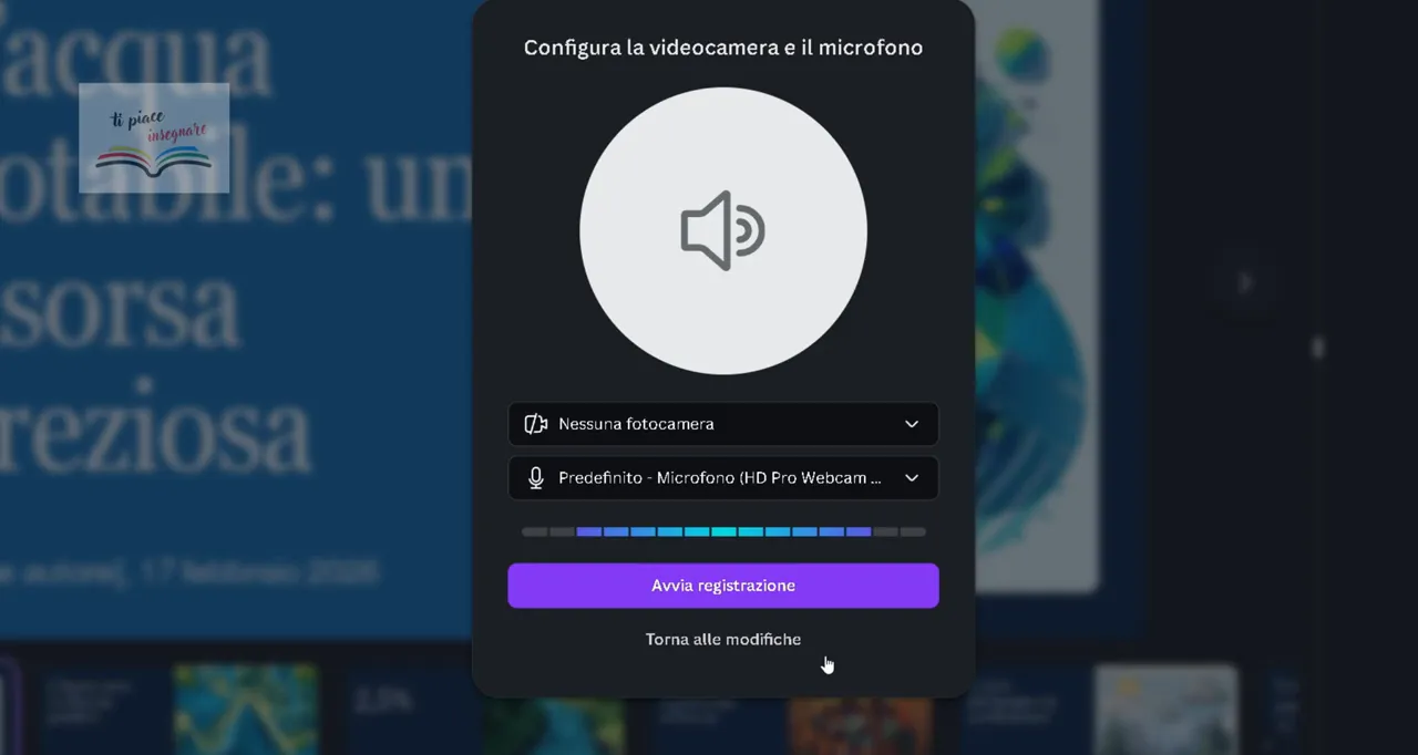 Pannello Canva “Configura la videocamera e il microfono” con selezione fotocamera e microfono