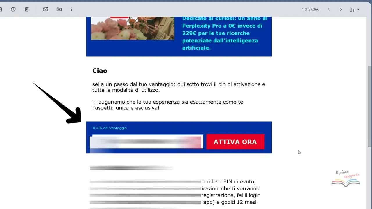 Riquadro evidenziato nell'email che mostra il PIN del vantaggio e il pulsante 'ATTIVA ORA'