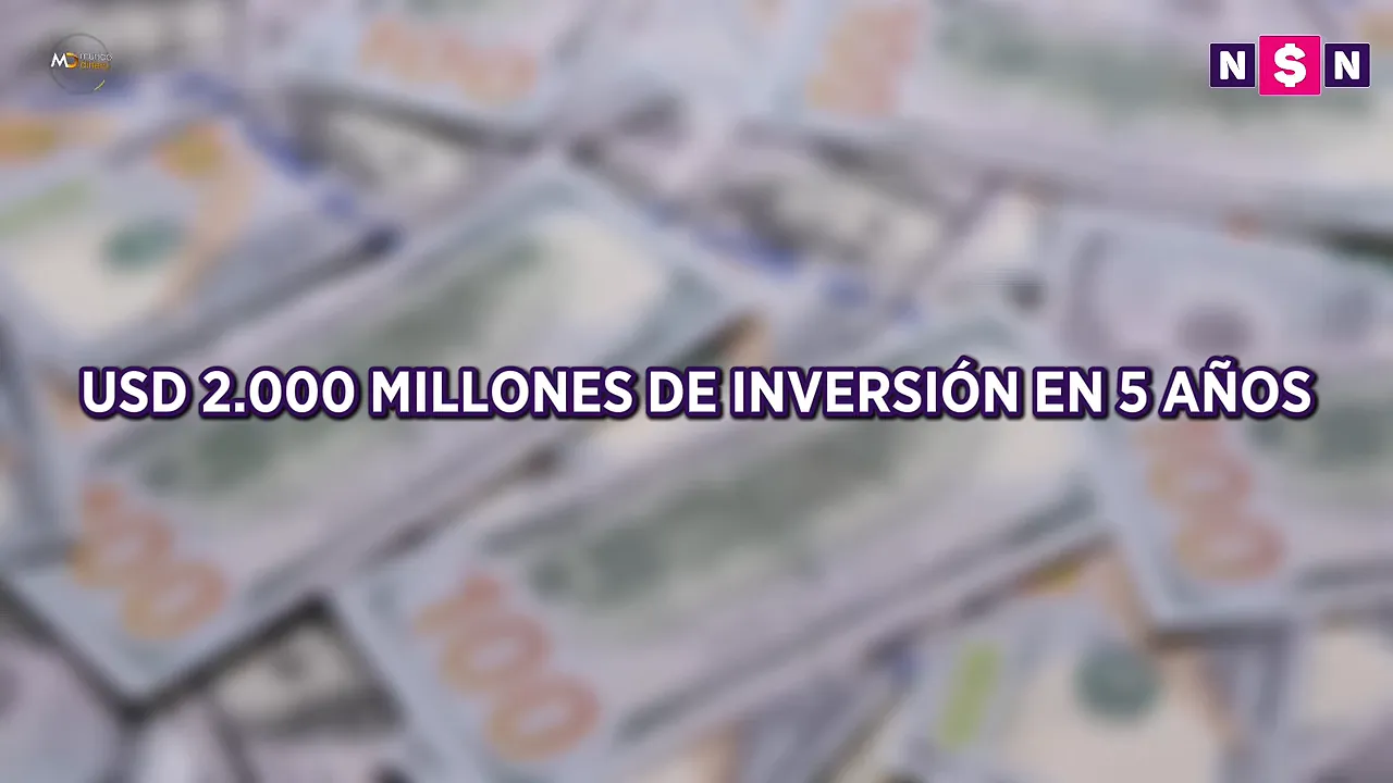 Placa con el texto USD 2.000 millones de inversi�n en 5 a�os