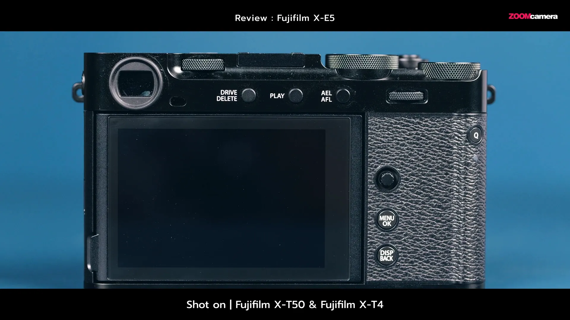 รีวิว Fujifilm X-E5 ร่างทรง Fujifilm X100VI ที่เปลี่ยนเลนส์ได้ " รวมทุกเรื่องที่ต้องรู้ก่อนตัดสินใจซื้อ " 5 ช่องมองภาพ EVF และหน้าจอ LCD ของ X-E5