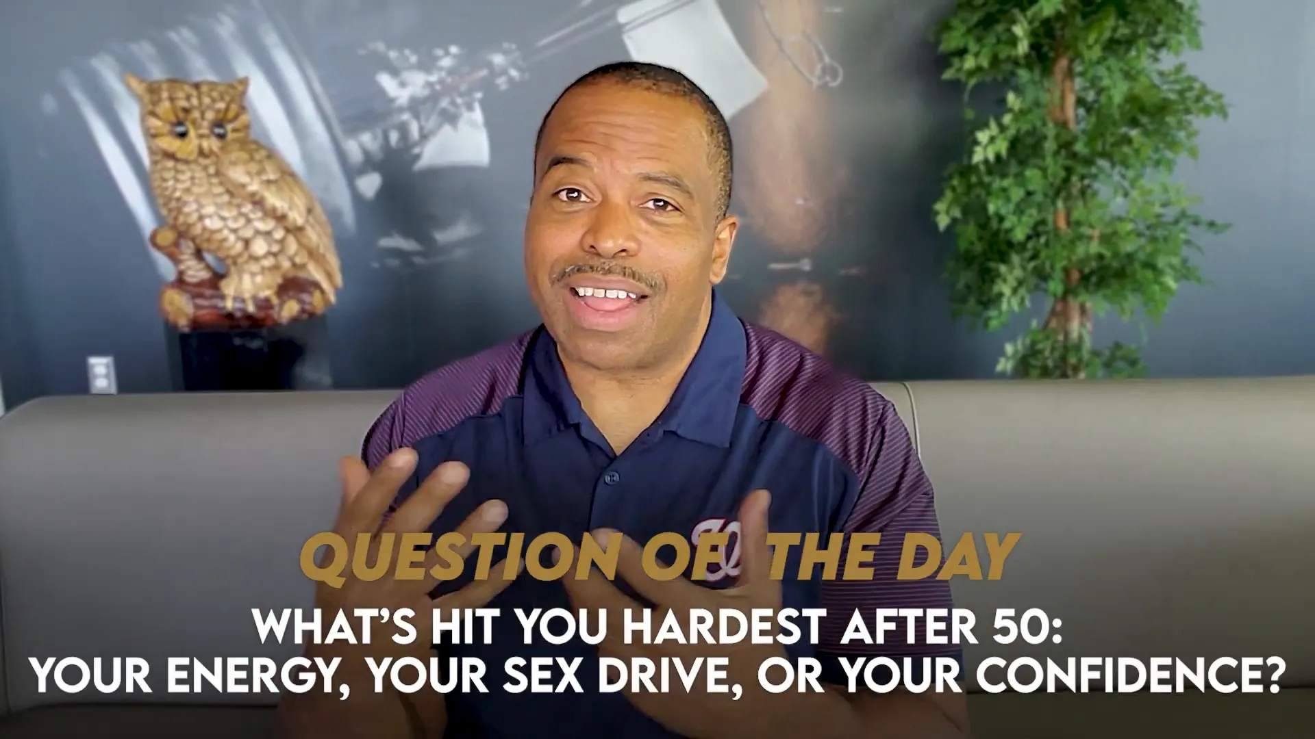 Encouraging message to men over 50 to dominate aging