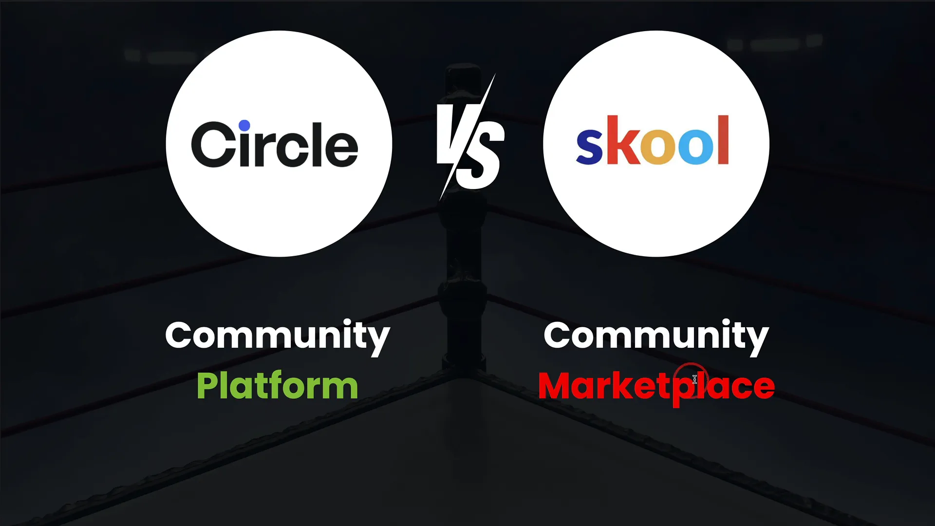 Comparison summary of Circle and Skool platforms