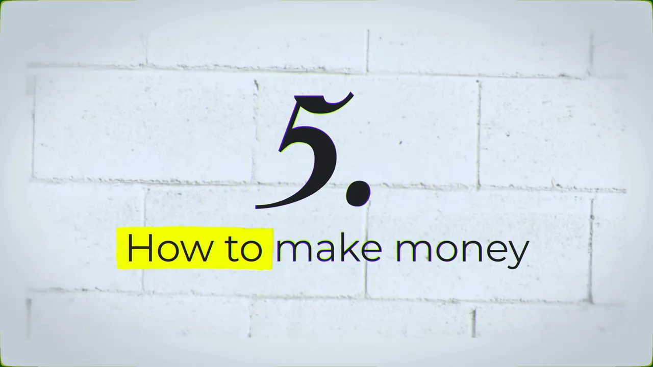 Slide on a white brick background that reads 'How to make money' with a large number 5.