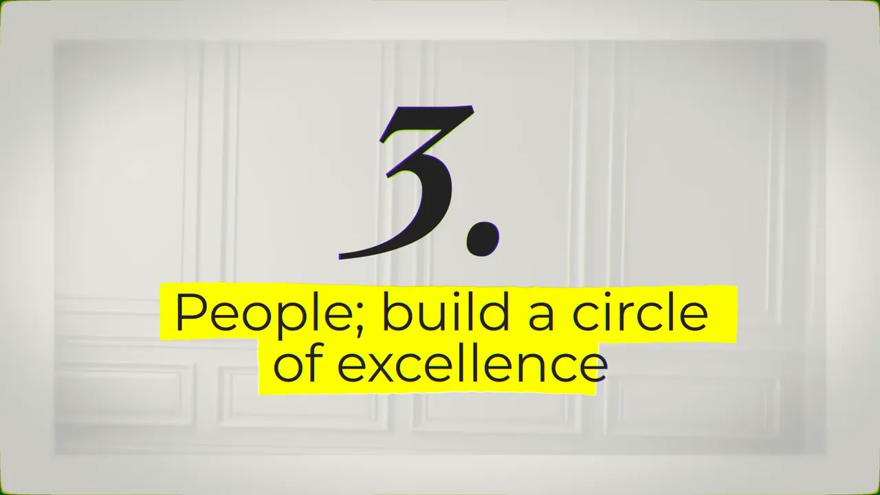 Slide graphic reading '3. People; build a circle of excellence' on a light background with highlighted yellow text.
