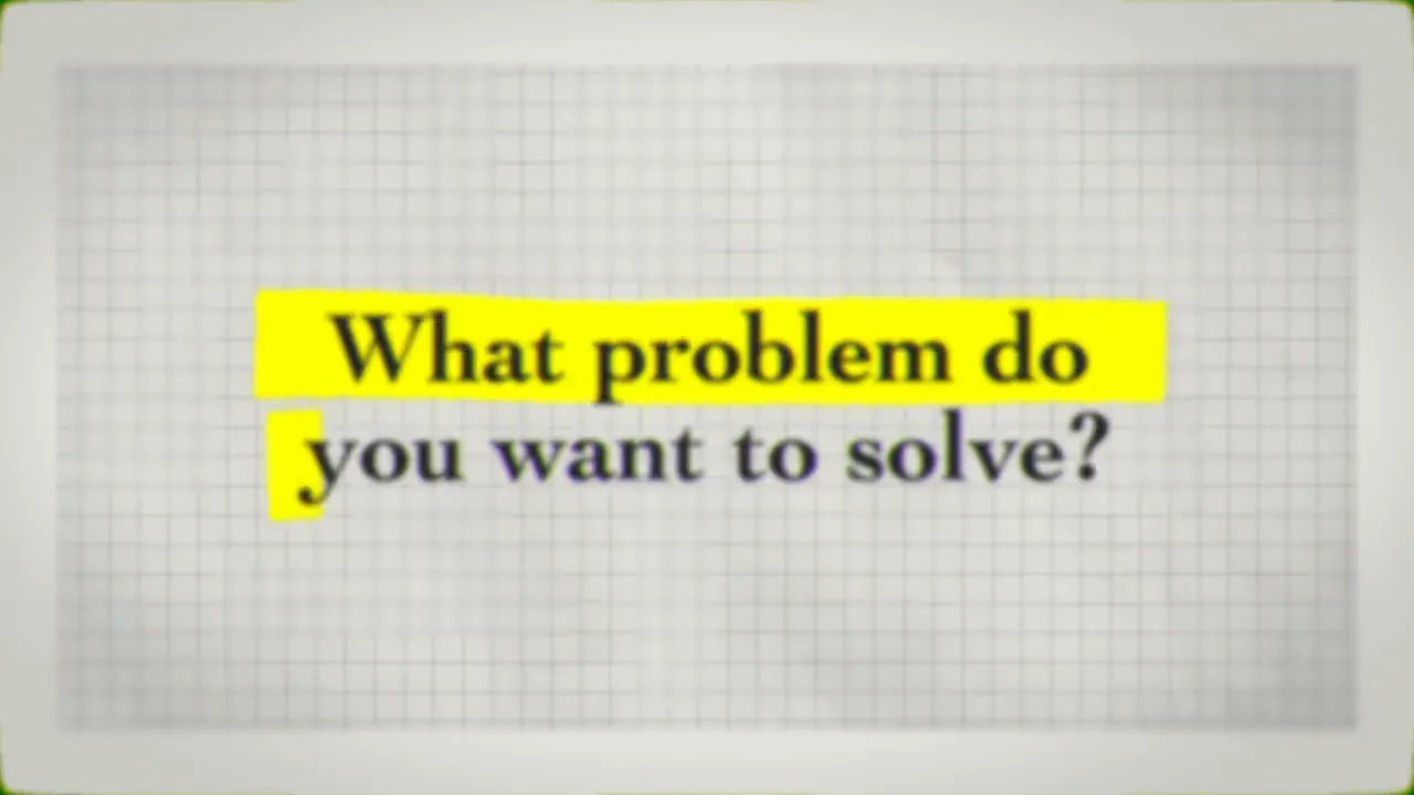 Simon asking to change the question: What problem do you want to solve?