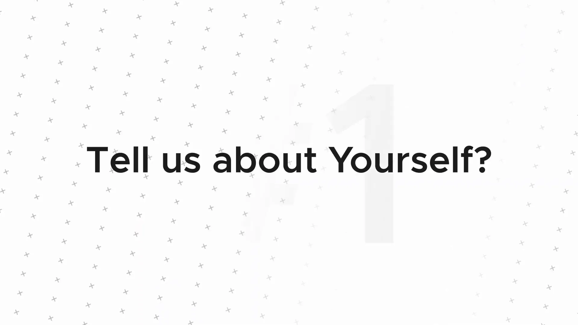 Presenter introducing the 'Tell us about yourself' question