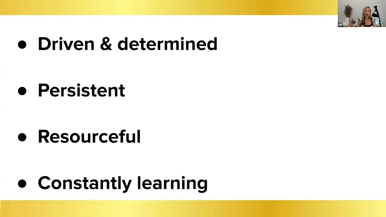 Slide listing mindset traits: Driven & determined; Persistent; Resourceful; Constantly learning