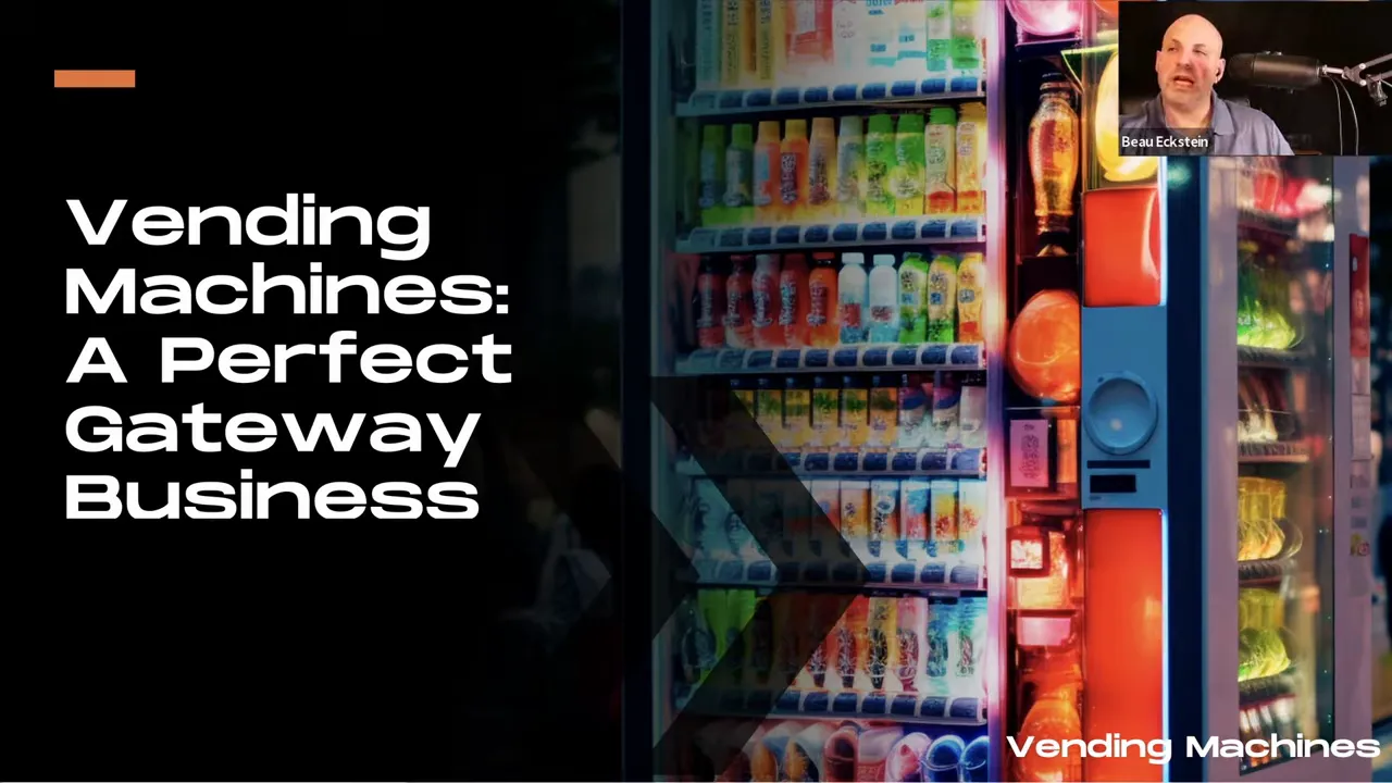 Slide reading 'Vending Machines: A Perfect Gateway Business' showing vending machine detail and presenter inset at top-right.