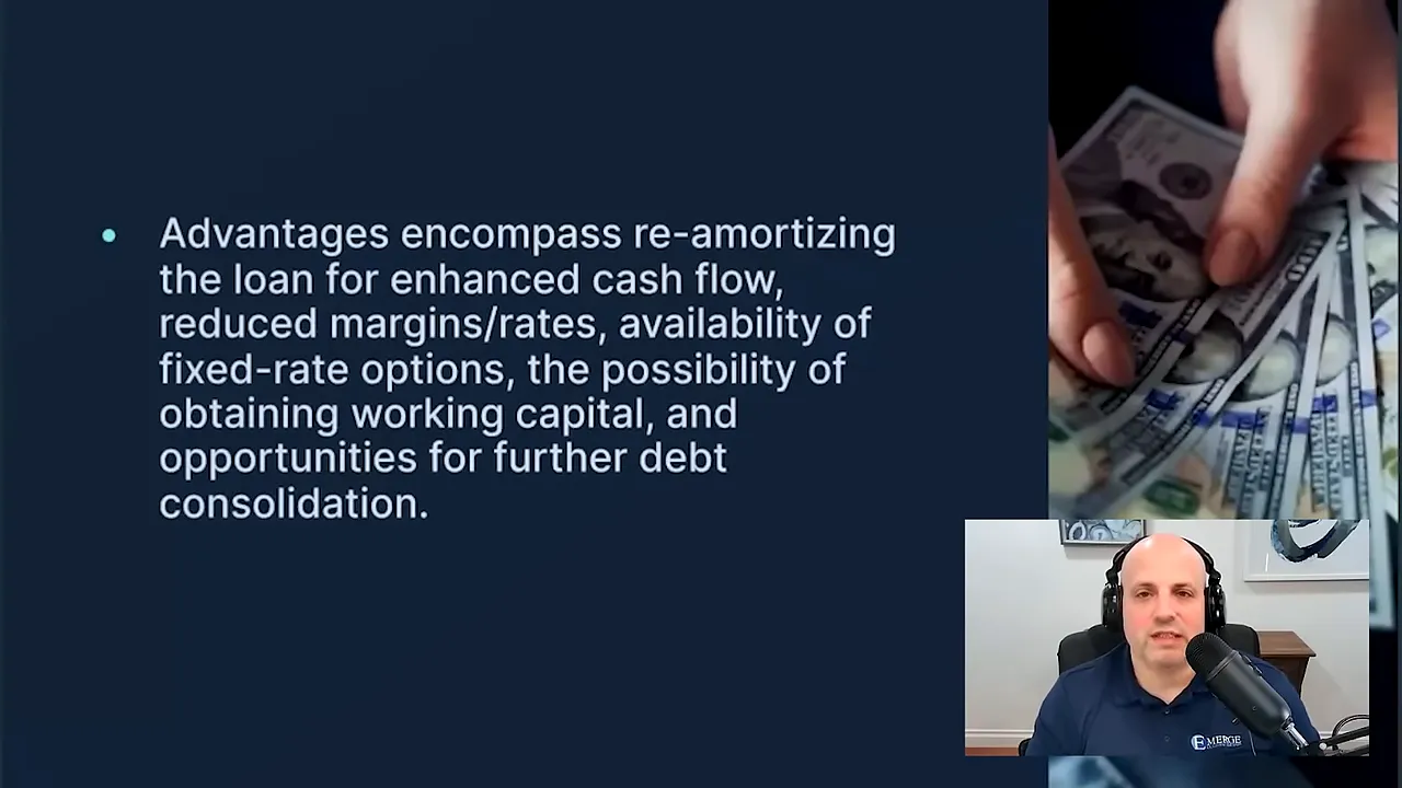 Clear slide showing primary benefits of an SBA 7(a) refinance — extended amortization, lower margins, working capital and debt consolidation — with presenter inset and cash image.