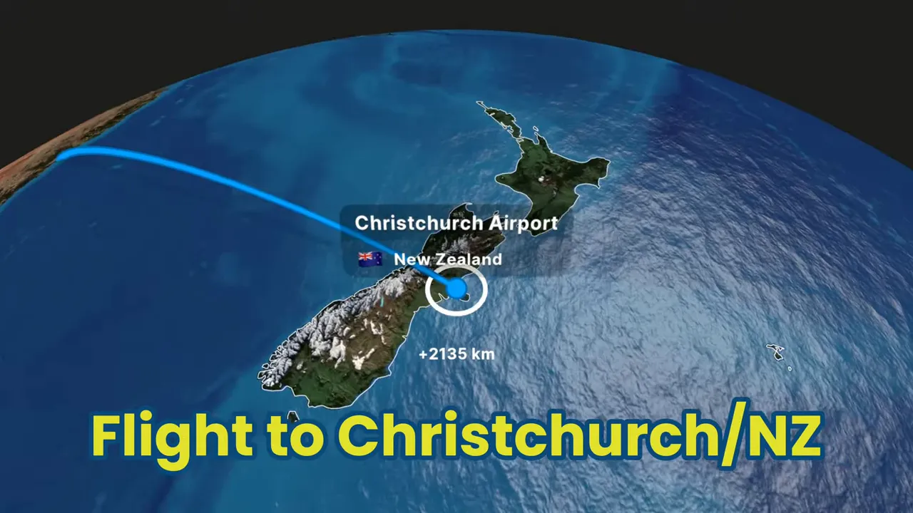 Globe view with flight path to Christchurch Airport and text 'Flight to Christchurch/NZ'