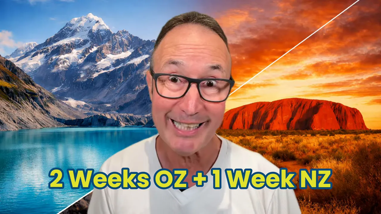 Presenter in front of split background showing New Zealand mountains and Uluru with overlaid text '2 Weeks OZ + 1 Week NZ'.