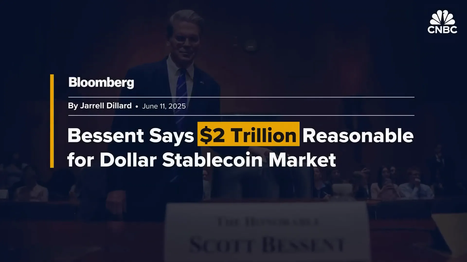 Treasury secretary Scott Bessin discussing stablecoins unlocking a two trillion dollar market