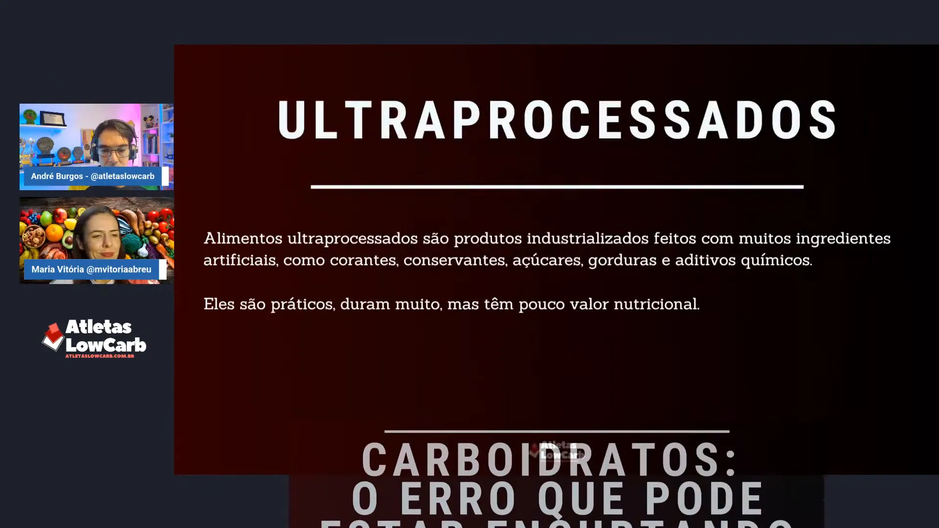 Alimentos ultraprocessados como refrigerantes e salgadinhos