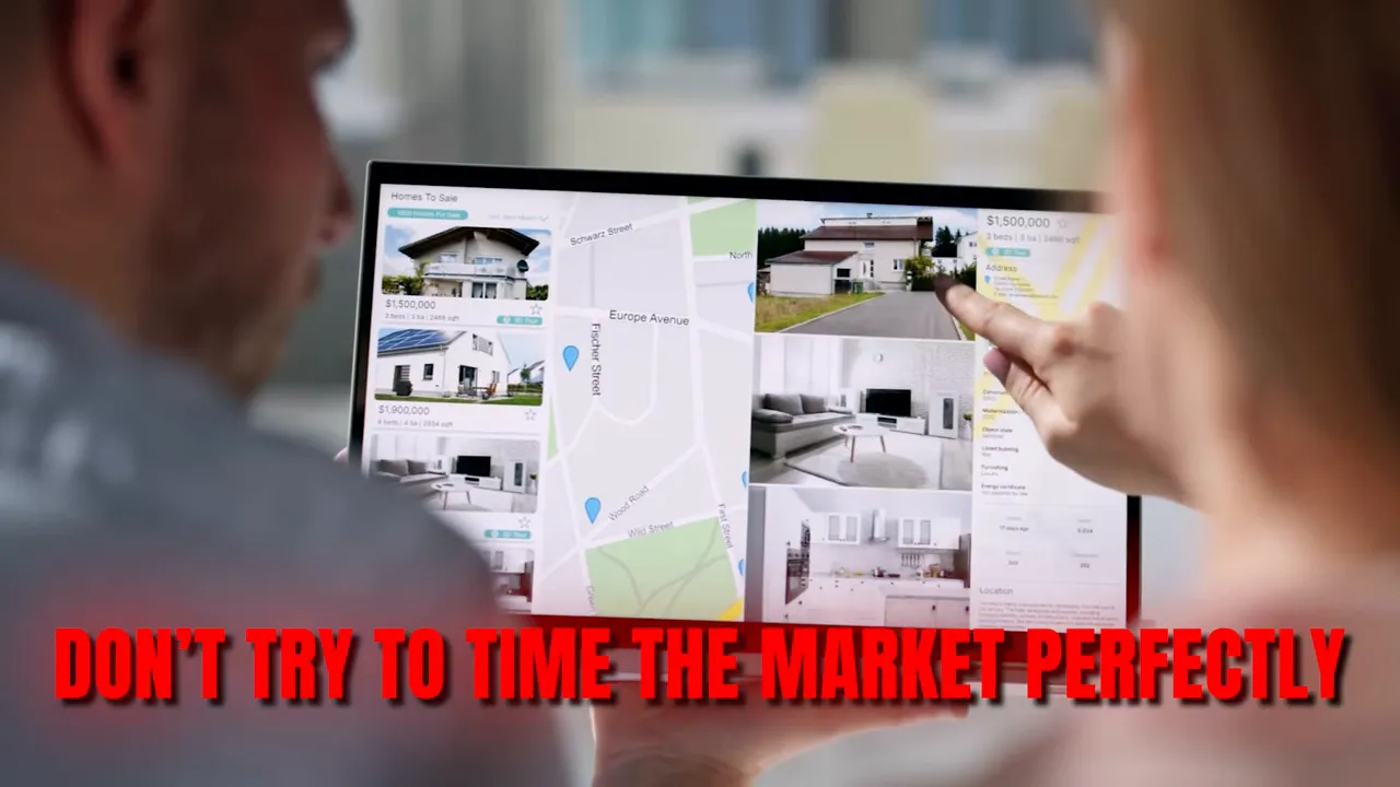 Tablet displaying real-estate listings and a map with a finger pointing at a property; red overlay text reads 'DON'T TRY TO TIME THE MARKET PERFECTLY'.