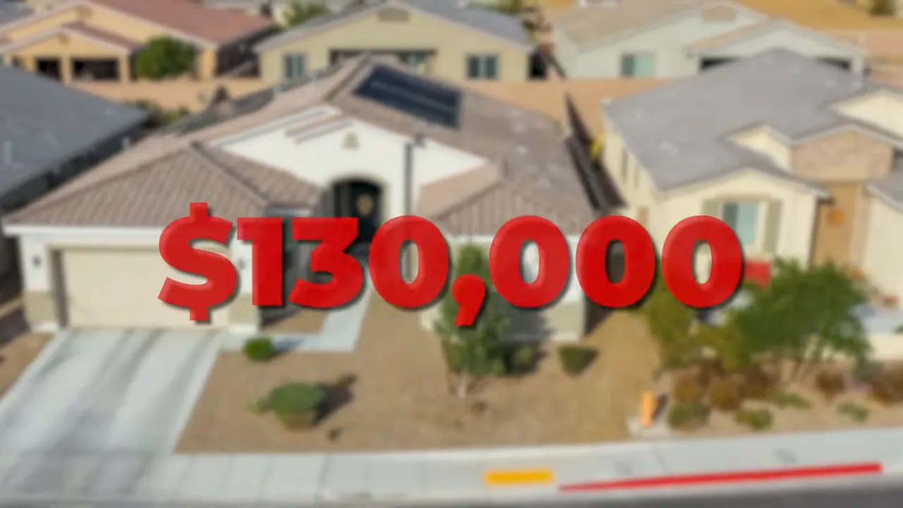 Large red '$130,000' text over a blurred aerial view of a suburban house.