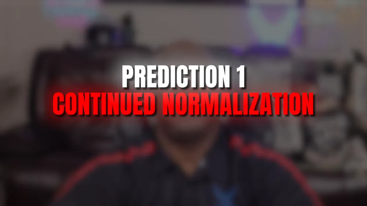 Title card reading 'PREDICTION 1 CONTINUED NORMALIZATION' over a blurred presenter background