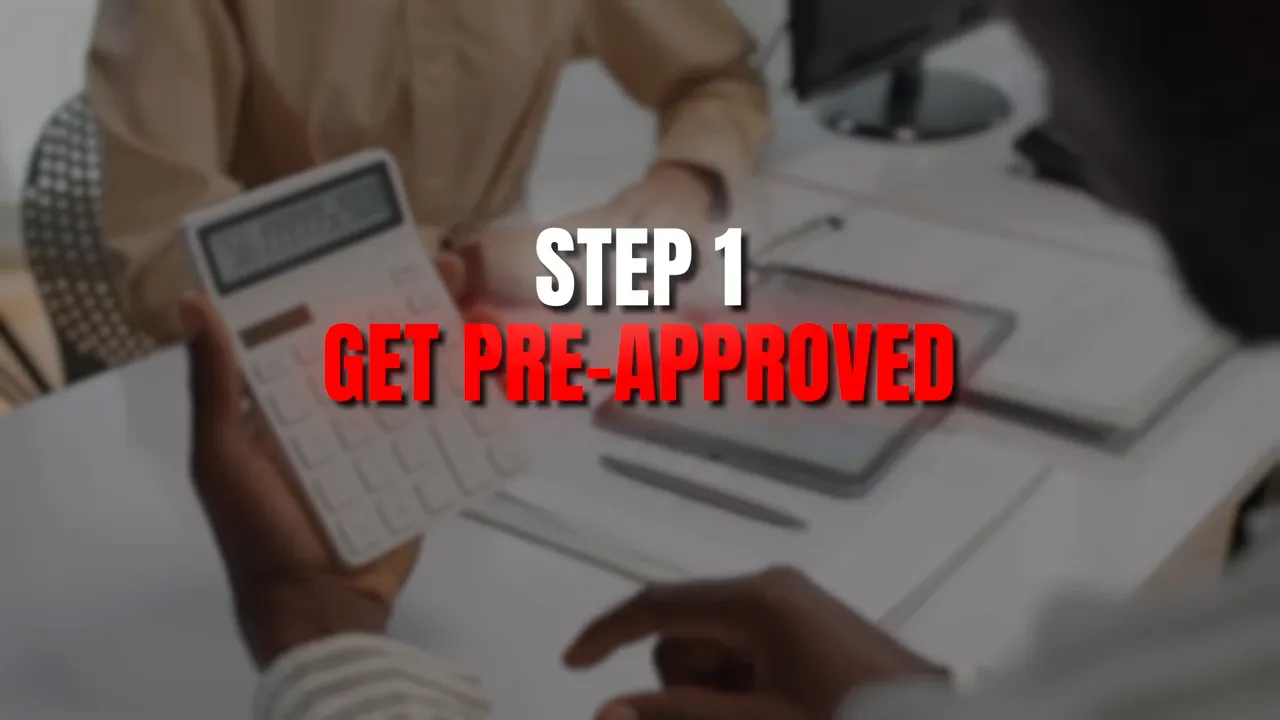 Hands using a calculator with a clear 'STEP 1 – GET PRE-APPROVED' text overlay