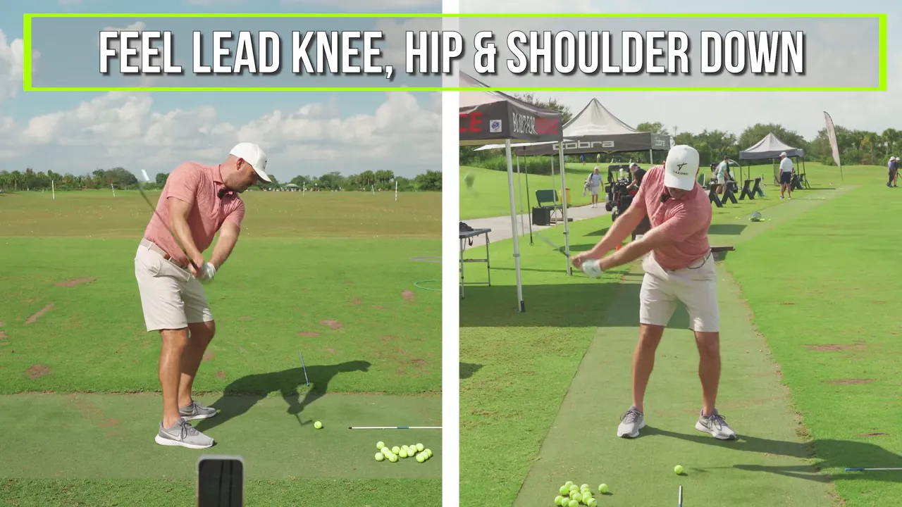Split-screen demonstration with headline 'FEEL LEAD KNEE, HIP & SHOULDER DOWN' showing a golfer's side and front positions emphasizing the lead-side lowering.