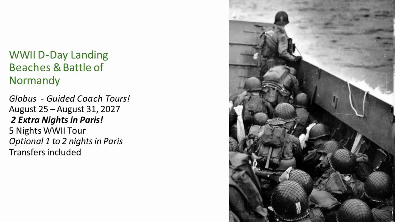 Presentation slide titled 'WWII D-Day Landing Beaches & Battle of Normandy' showing tour dates, Paris nights and a historic black-and-white landing photo