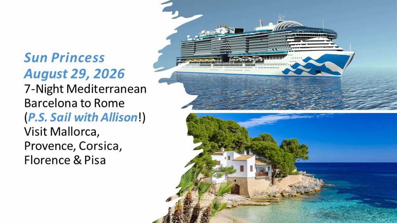 Slide showing Sun Princess cruise and 7-night Mediterranean itinerary August 29 2026 from Barcelona to Rome with coastal photo and ship image