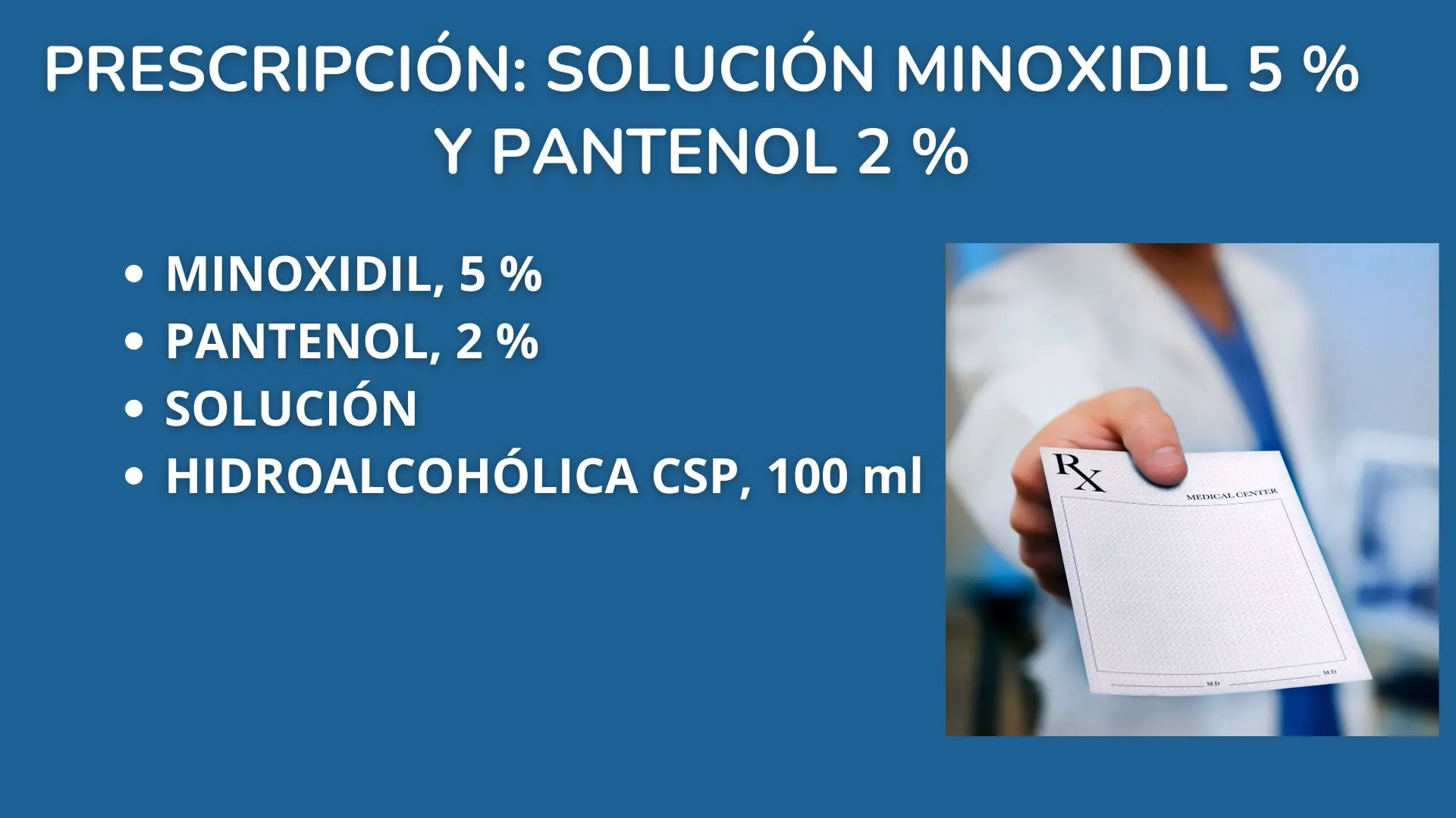 Fórmula de Minoxidil y Pantenol