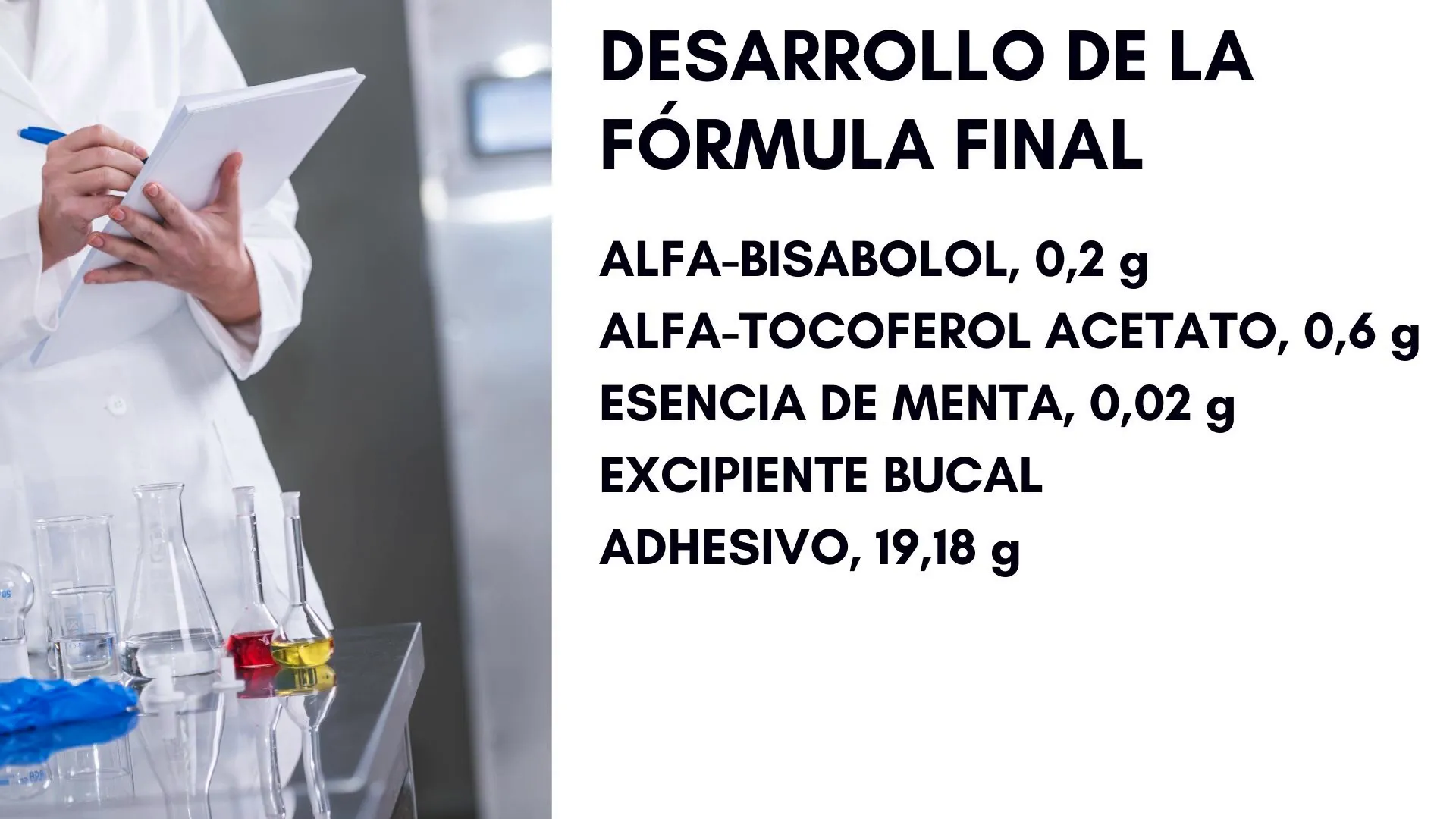 Detalle de la fórmula final con cantidades exactas