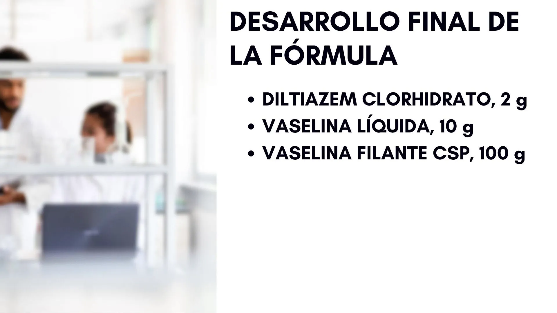 Fórmula final para pomada de diltiazem al 2%