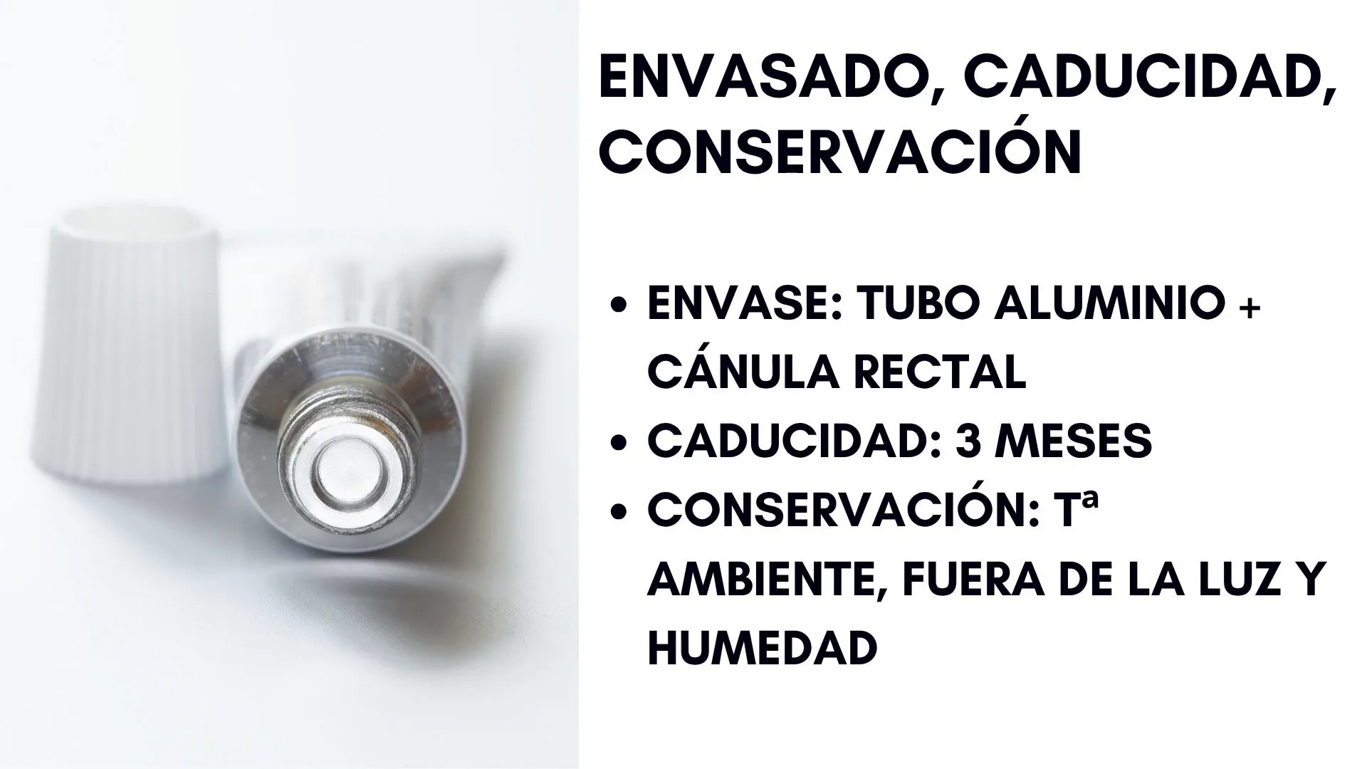Envasado de la pomada en tubo con cánula rectal
