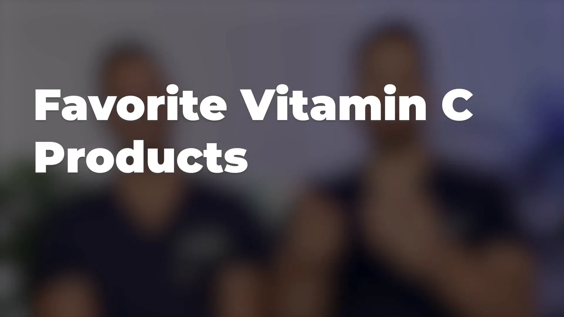 Top Vitamin C products