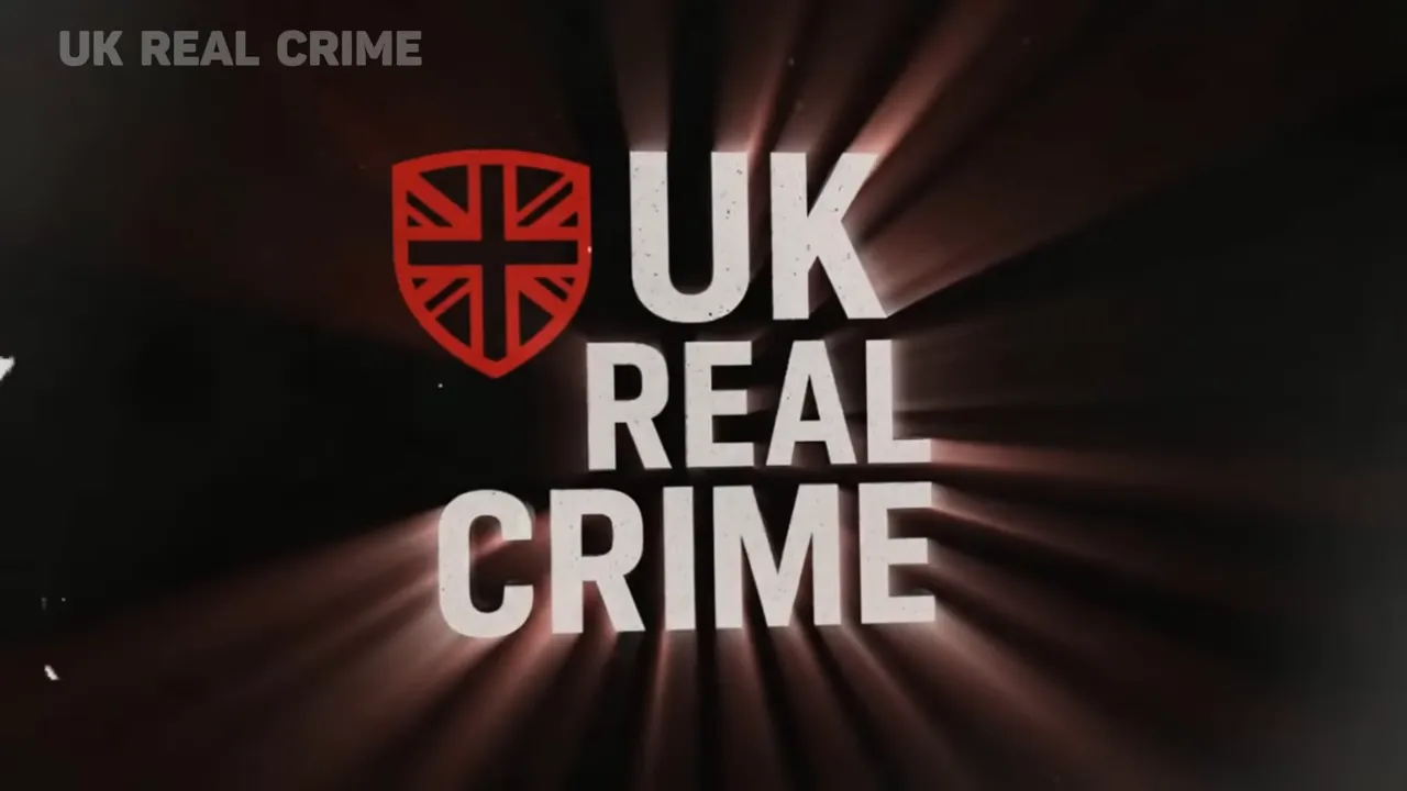 UK Real Crime logo overlay representing the series that examines violent cases across the UK