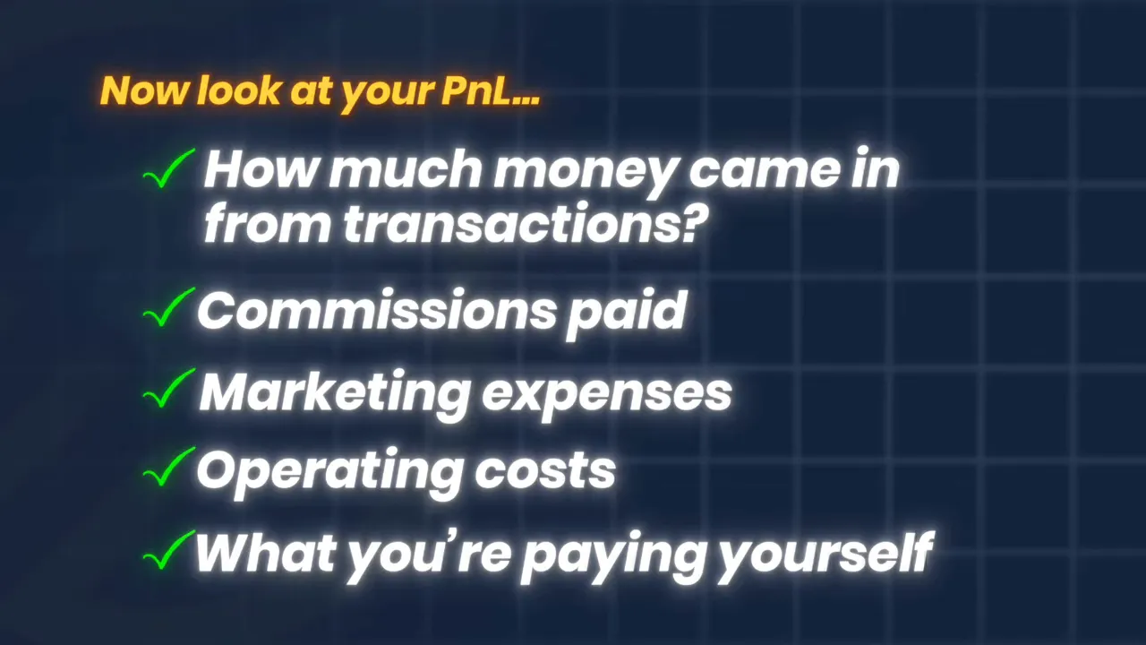Slide listing PNL buckets: income, commissions paid, marketing expenses, operating costs, what you're paying yourself