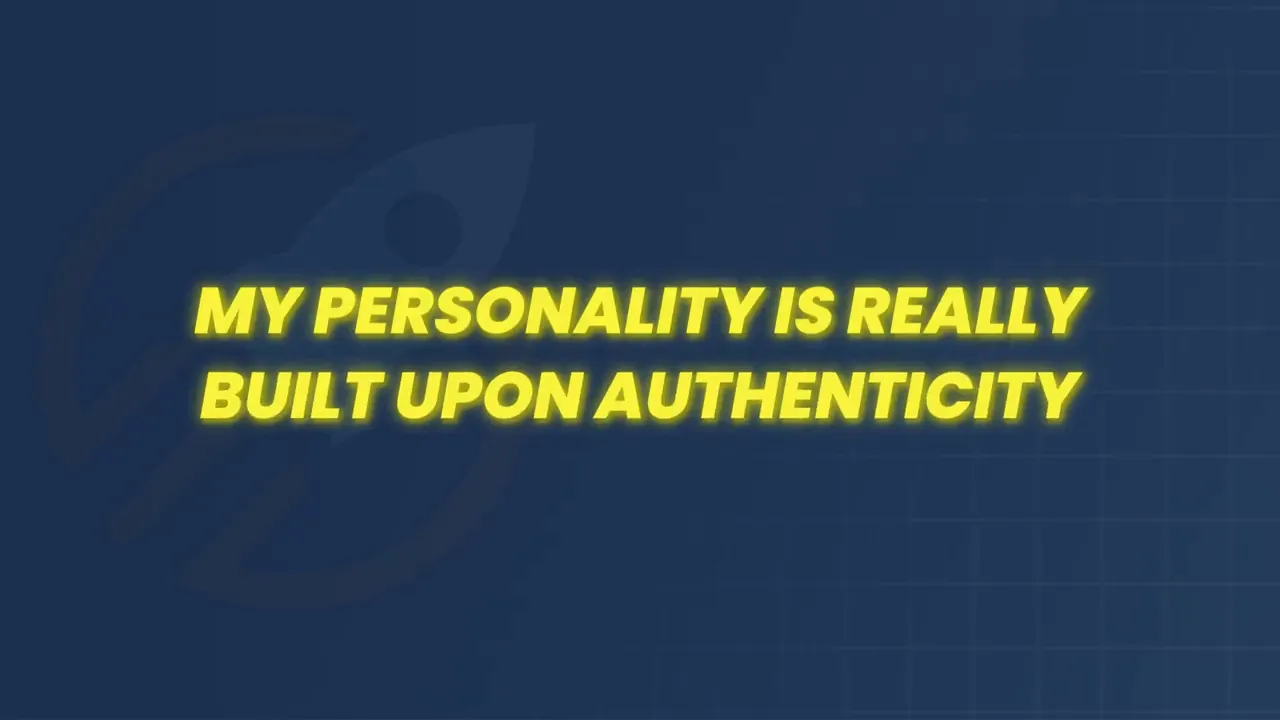 Blue slide with text My Personality Is Really Built Upon Authenticity