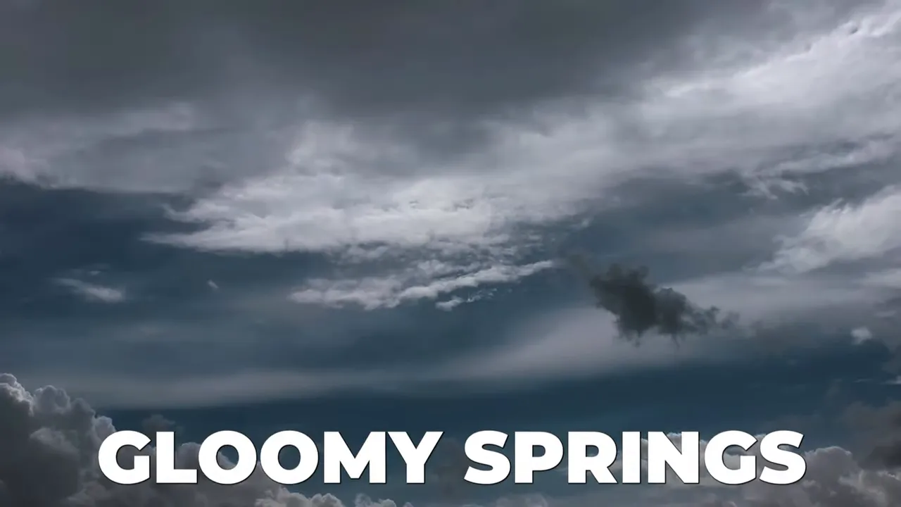 Dark cloudy sky with large text reading gloomy springs
